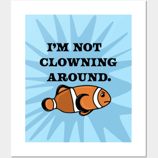 Funny Grumpy Clownfish Fish Cartoon Drawing Saying “I’m not Clowning Around”, Made by EndlessEmporium Posters and Art